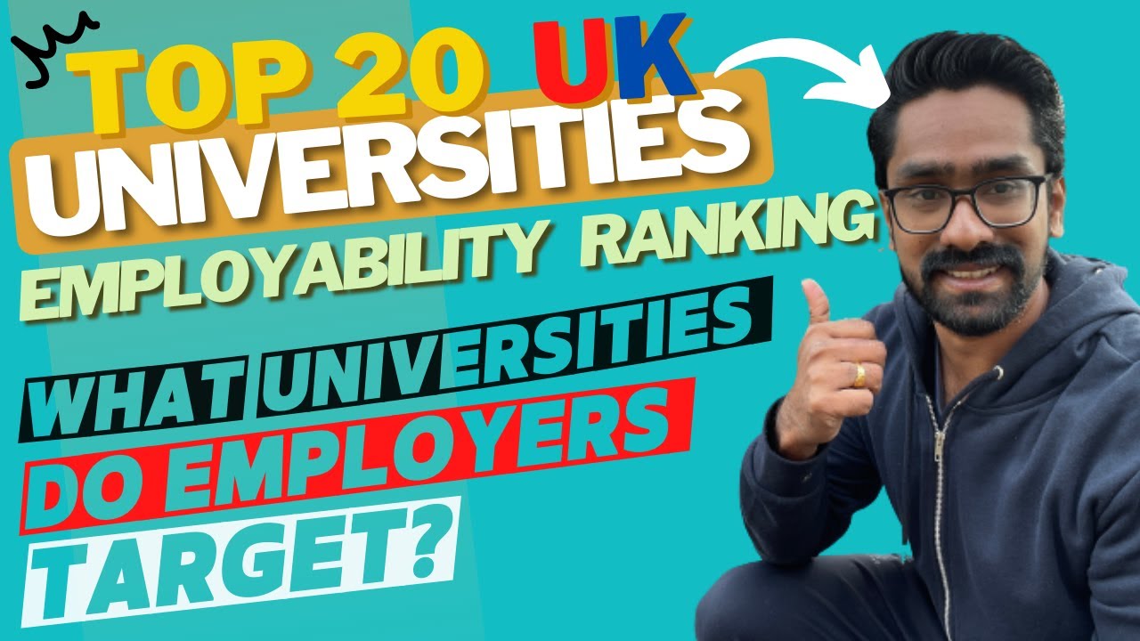 Top 20 UK Universities Employability Ranking |Do employers target Universities?പറയുന്നത് ഞാനല്ല..