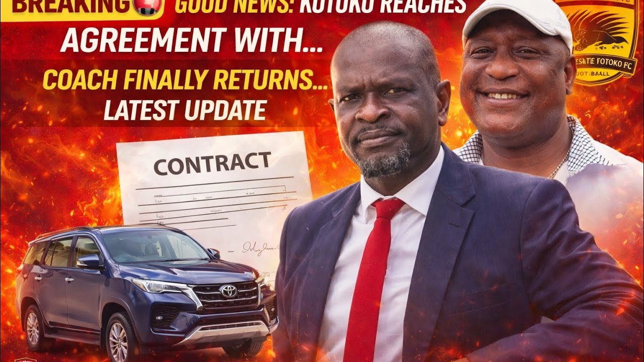 GOOD NEWS: KOTOKO REACHES AGREEMENT WITH...COACH FINALLY RETURNS...LATEST UPDATE 