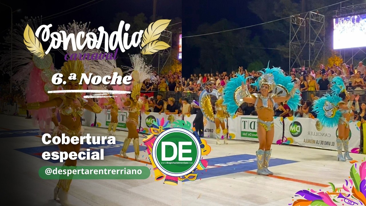 6ª Noche | Carnaval de Concordia 2026 En Vivo | Cobertura Especial DE