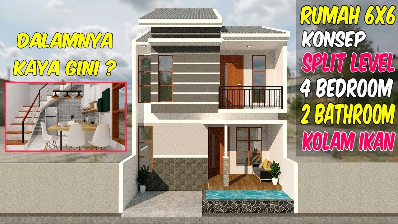 Rumah Minimalis Split Level 6x6 Terkeren 4 Kamar 2 Toilet