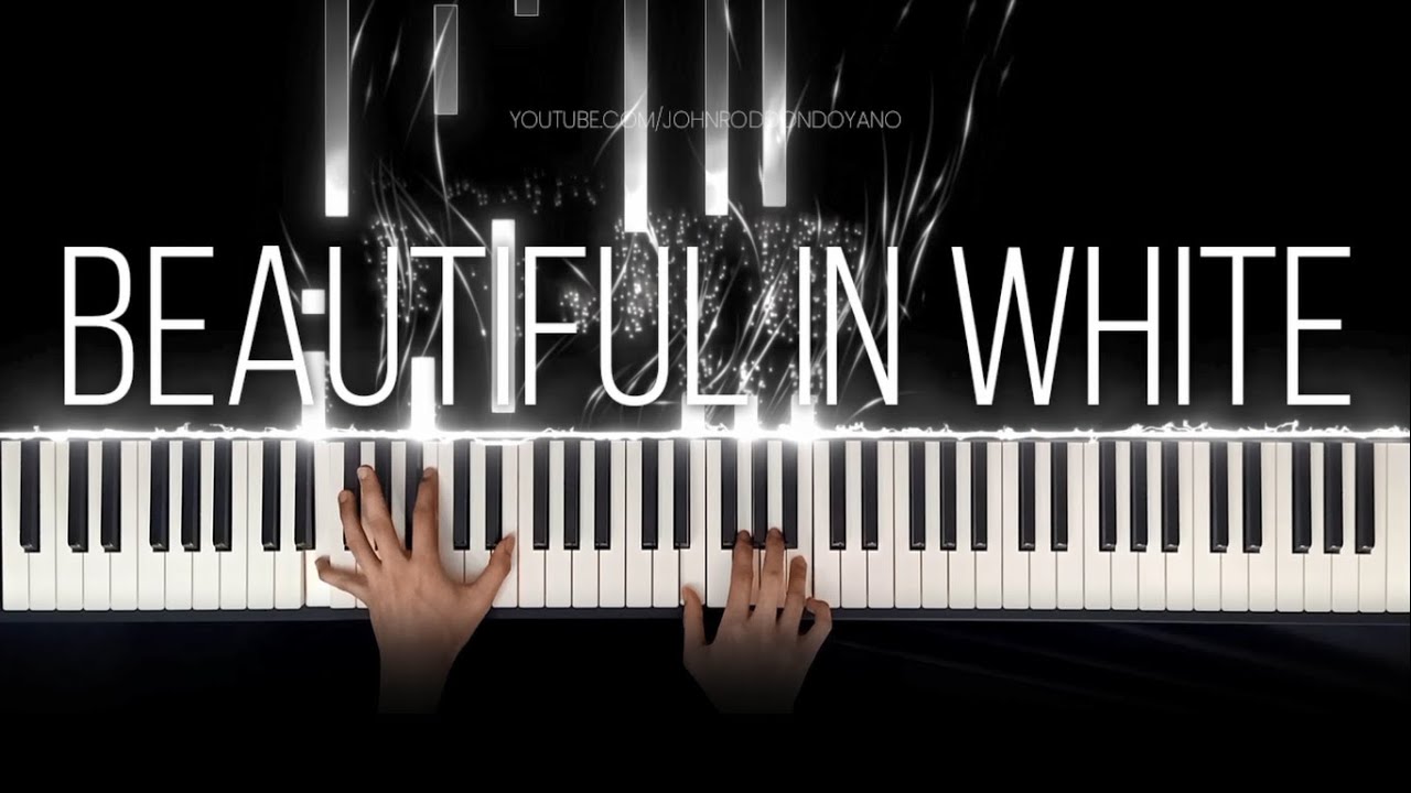 Beautiful In White – Piano Cover | Shane Filan (Sheet Music)