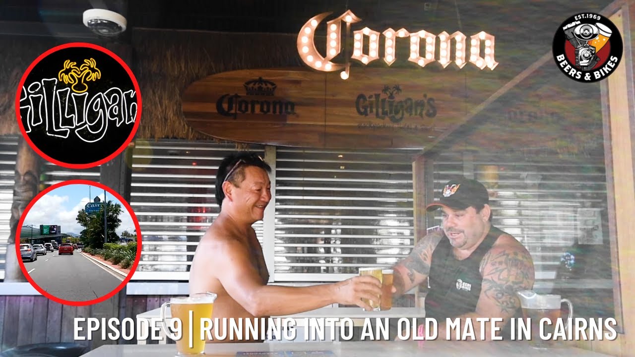 Running Into An Old Mate In Cairns | Beers & Bikes EP9