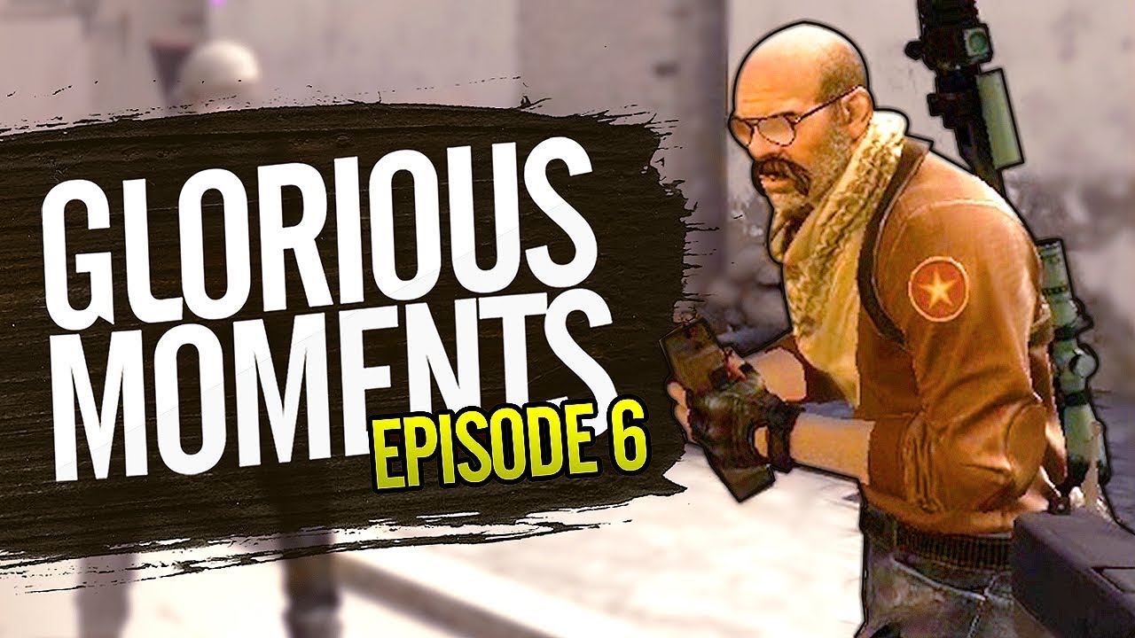 Glorious Moments in CS:GO - Episode 6