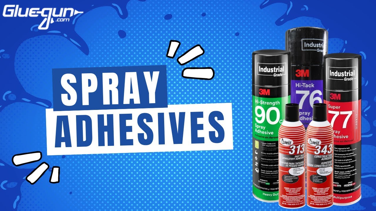 From Fabrics to Plastics:  A Comprehensive Guide to Spray Adhesives | Gluegun.com