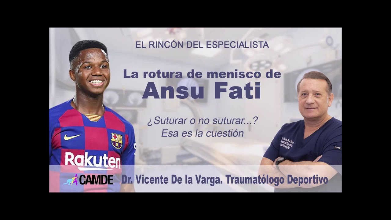 Ansu Fati, su rotura de menisco