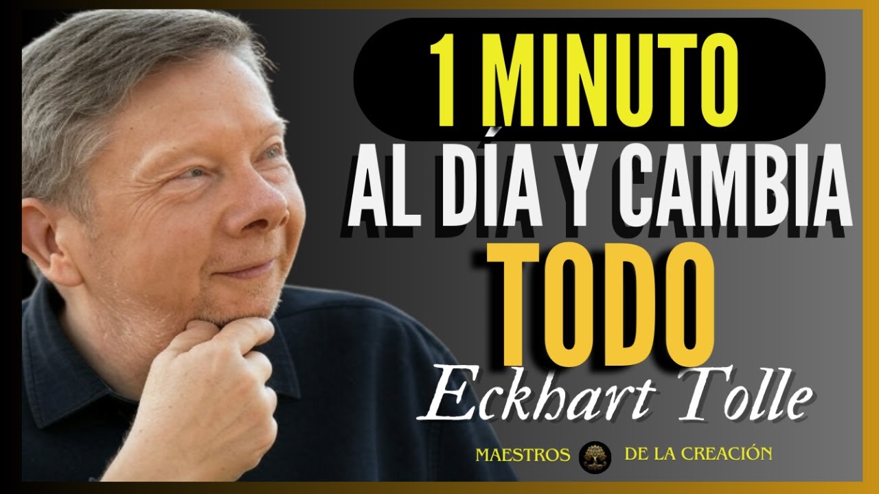 EL ACTO ESPIRITUAL Más PODEROSO para TRANSFORMAR tu Vida Diaria | Eckhart Tolle en Español