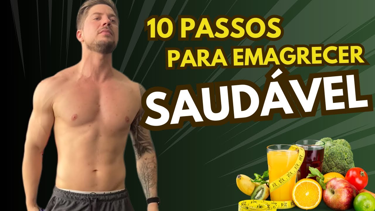 10 PASSOS PARA VOCÊ EMAGRECER RÁPIDO E SAUDÁVEL- ALEXANDER FREITAS