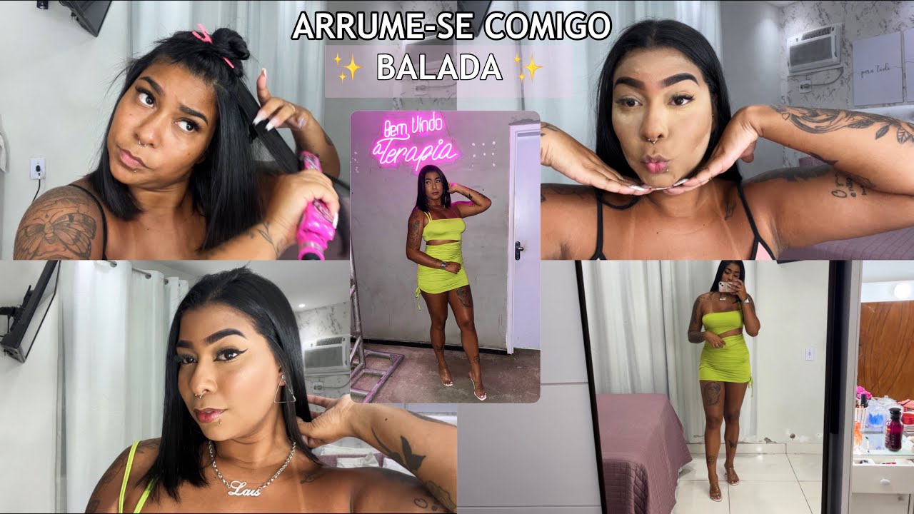 ARRUME-SE COMIGO PRA BALADA ✨