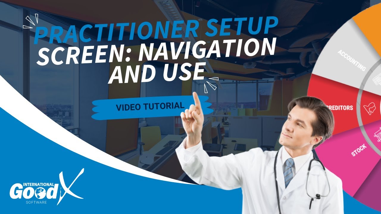 GoodX Web Tutorial - Practitioner Setup: Navigation and Use