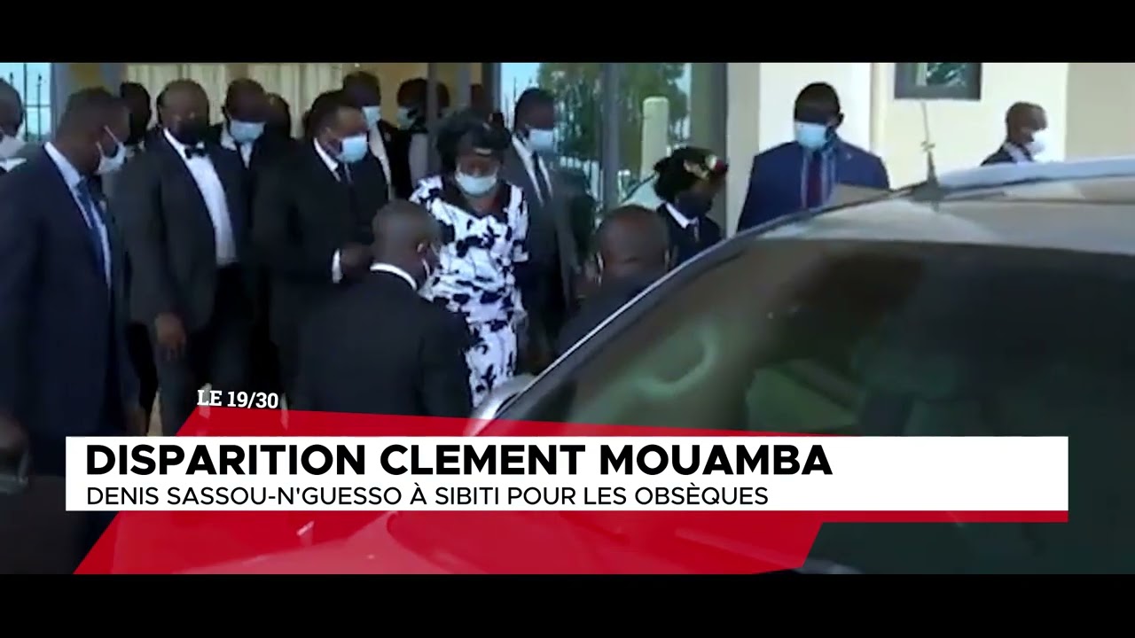 LE PRESIDENT DE LA REPUBLIQUE DENIS SASSOU-N'GUESSO A SIBITI POUR LES OBSEQUES  DE CLEMENT MOUAMBA
