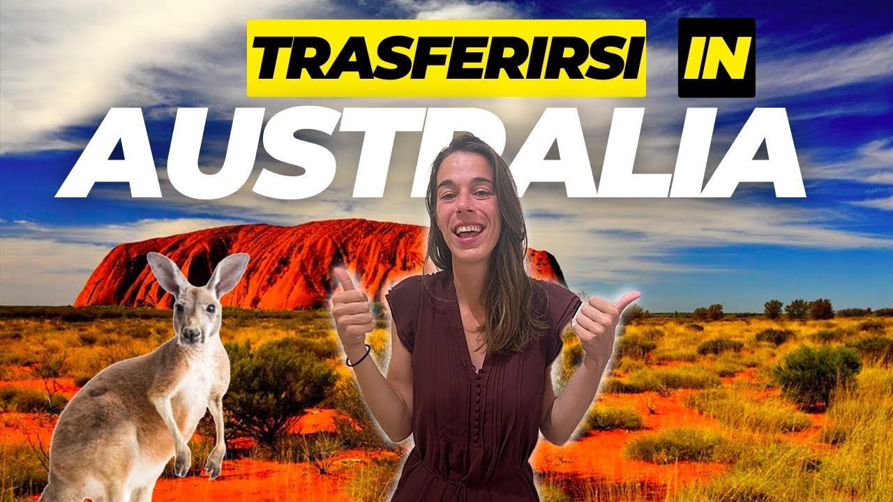 Trasferirsi in Australia 🇦🇺 10 Cose da Fare PRIMA di Partire