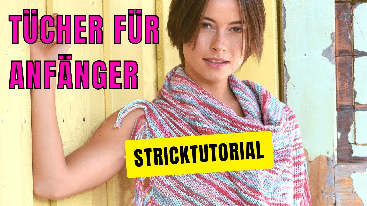 3 Basic Tuch-Designs für Strick-Neulinge