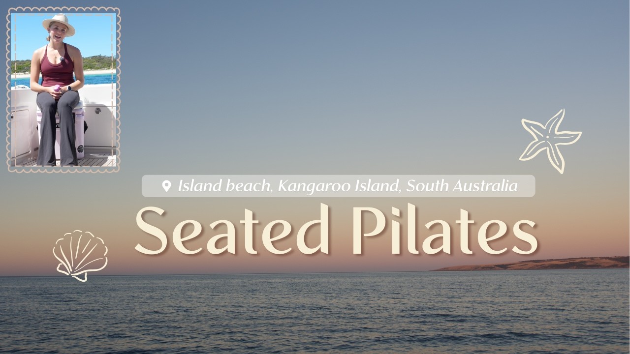 Seated Pilates Class ┃ Island Beach Edition 𓇼 ࣪ 𓈒⋆｡𖦹