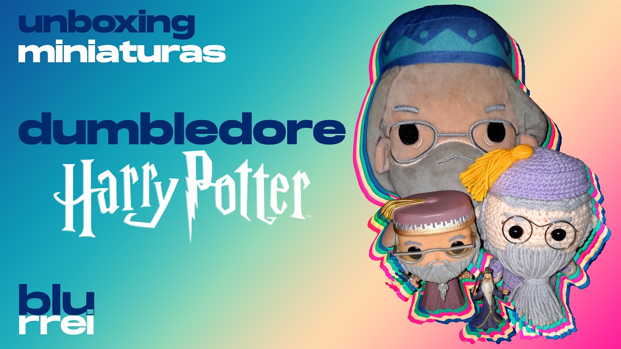 Unboxing Harry Potter Miniatura Alvo Dumbledore Funko Pelúcia Crochê Amigurumi