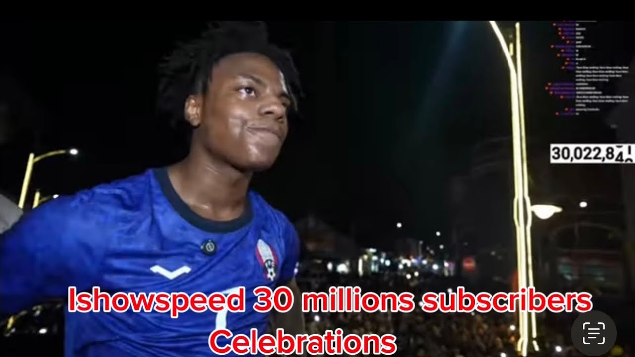ishowspeed celebrates 30 millions subs