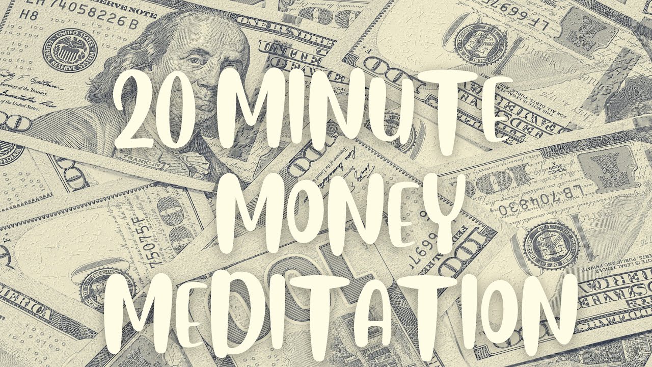 20-Minute Money Meditation for Change 