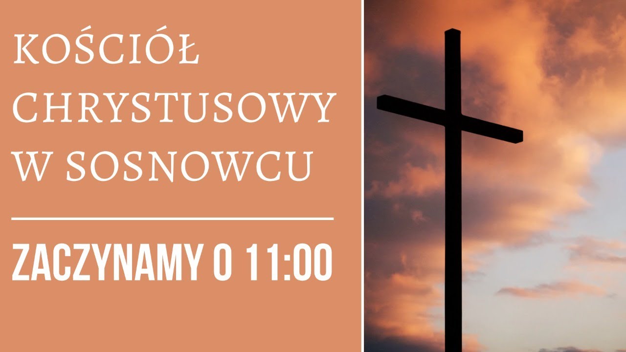 Nabożeństwo 2021-04-11 Społeczność Chrześcijańska w Sosnowcu