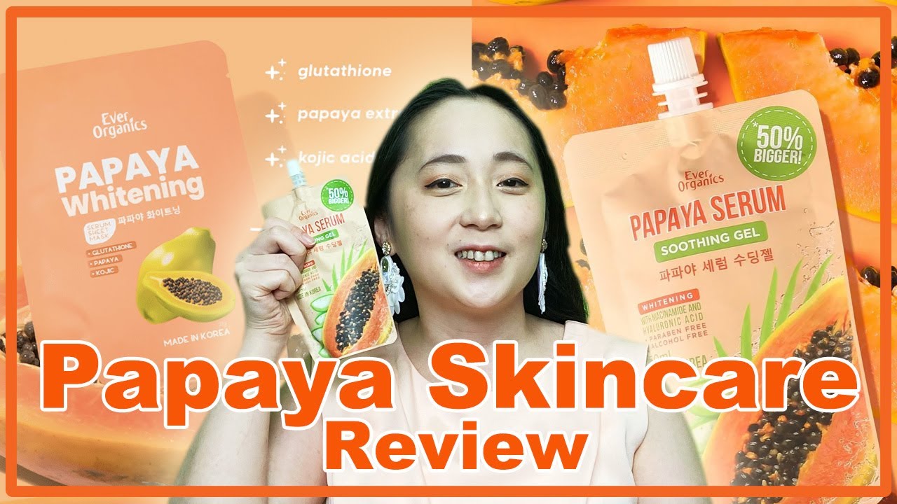 Ever Organics Papaya Soothing Gel and Papaya Serum Sheet Mask Review