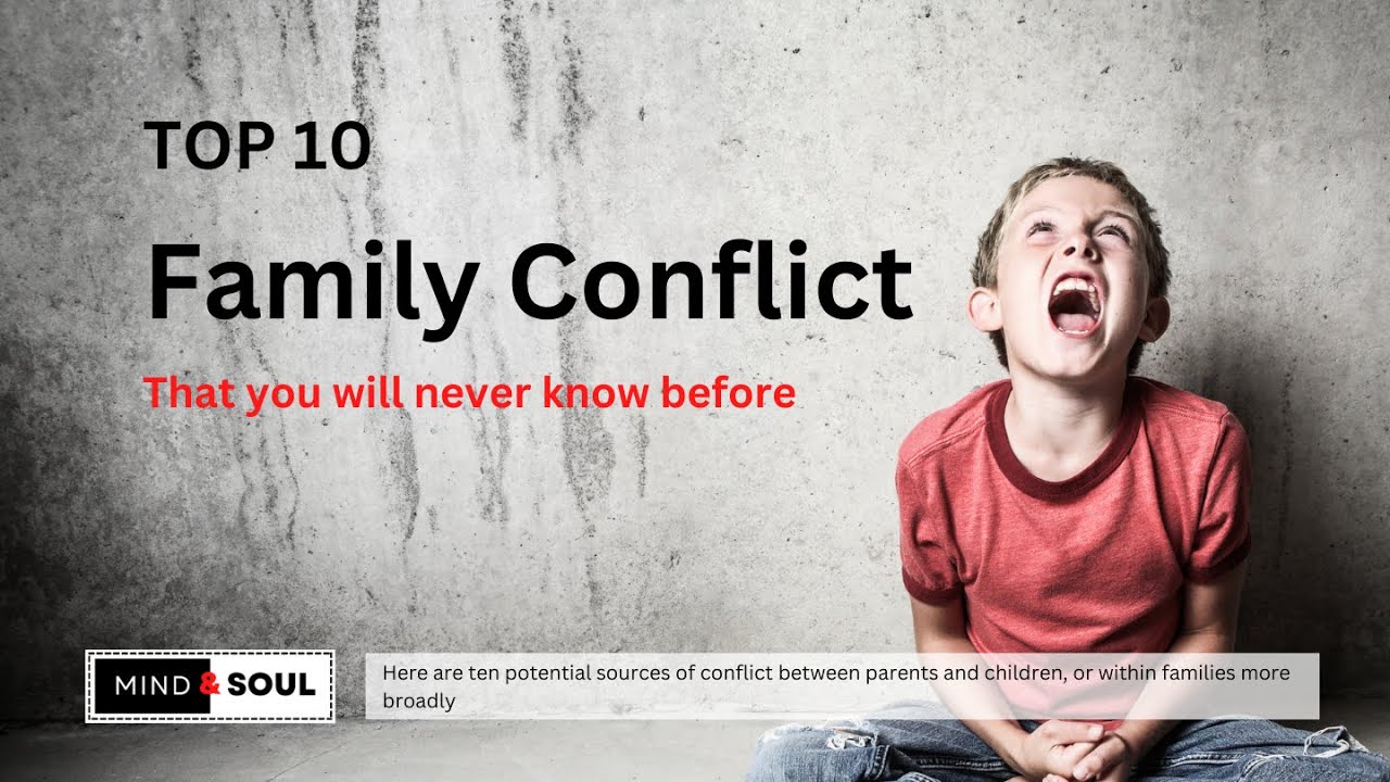 Top 10 Family Conflict by Mild and Soul YouTube Channel