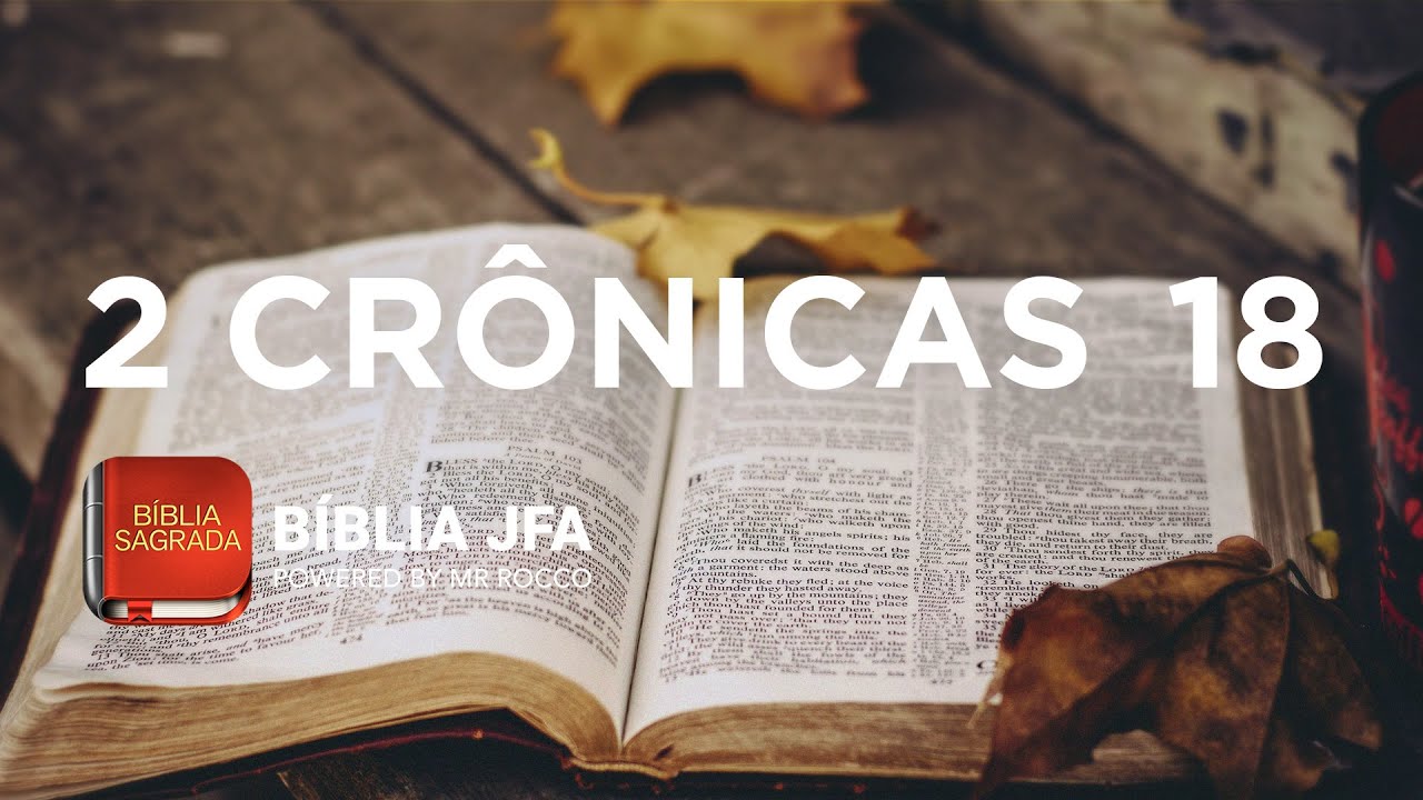 2 CRÔNICAS 18 📖 - Bíblia JFA Offline