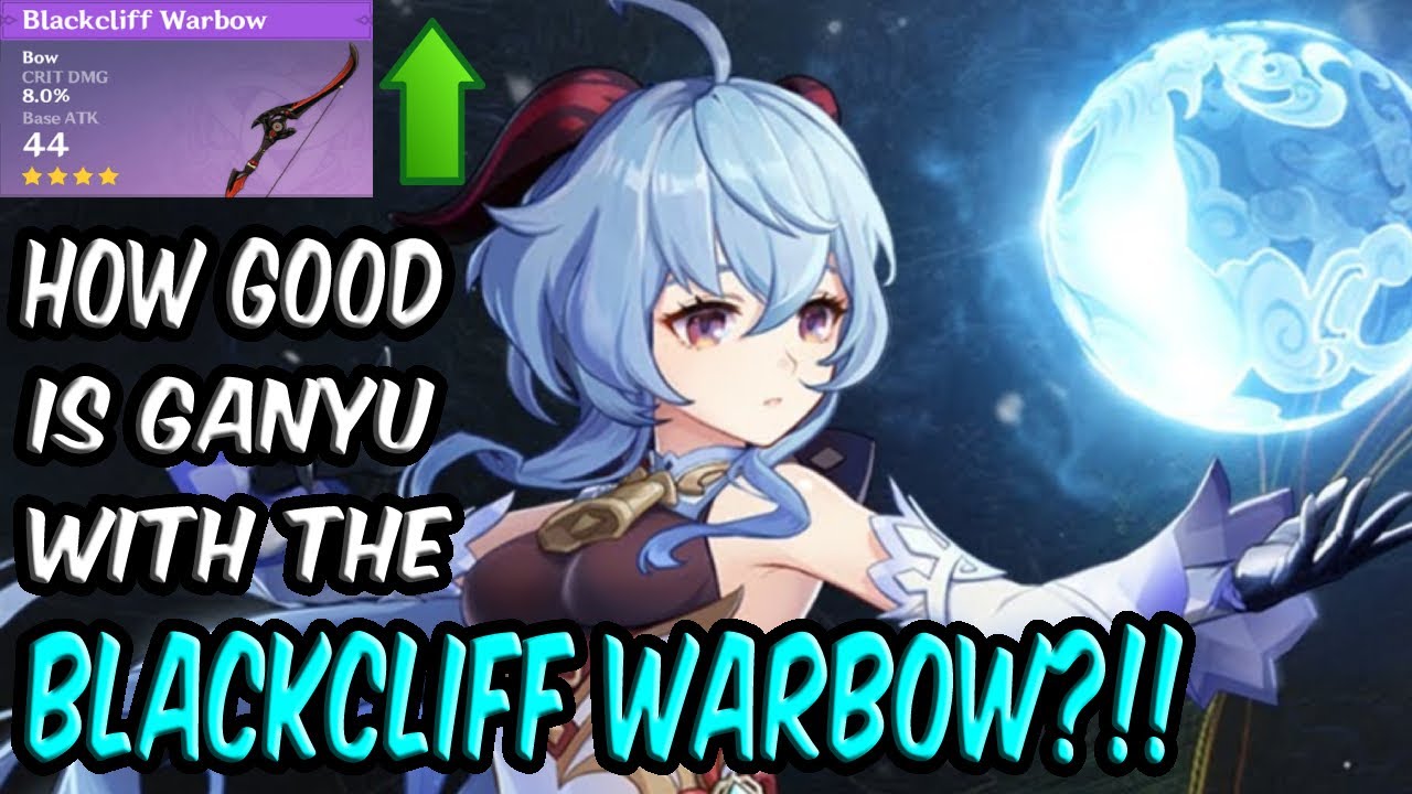 IS THE BLACKCLIFF WARBOW A VIABLE OPTION FOR GANYU?!! | GENSHIN IMPACT