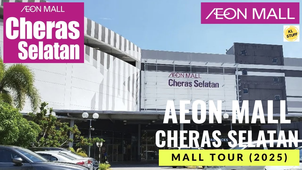 Торговый центр AEON Cheras Selatan, Селангор | Торговый центр 2025