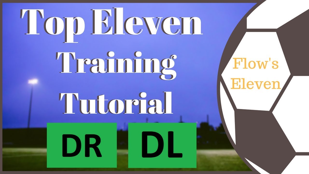 Top Eleven Training Tutorial DR DL [Top Eleven, deutsch, with english subtitles]