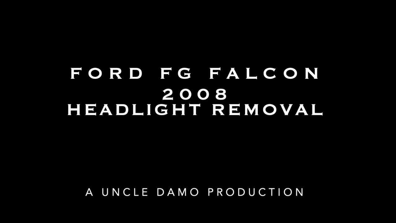 FG Ford Falcon Head Light Removal -Aussie Fords