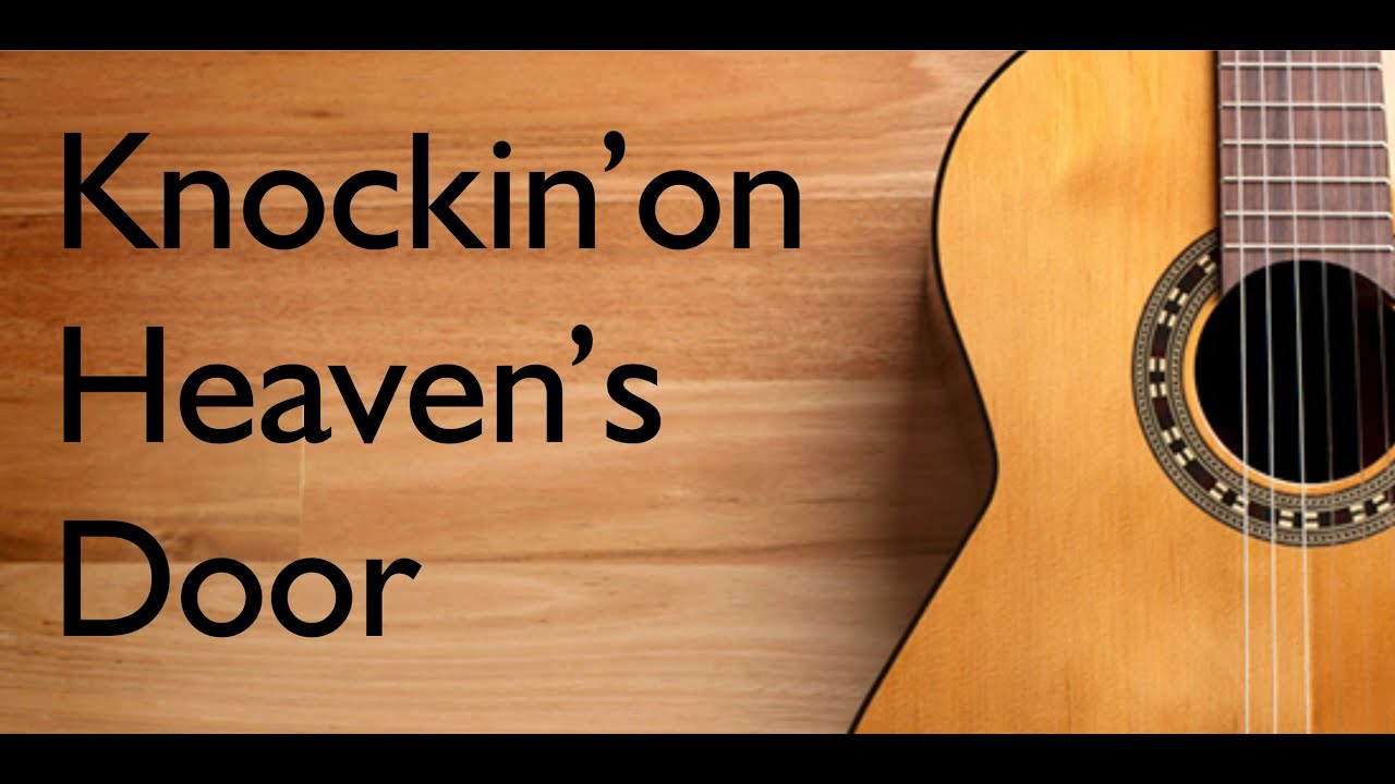 Knockin' on Heaven's Door