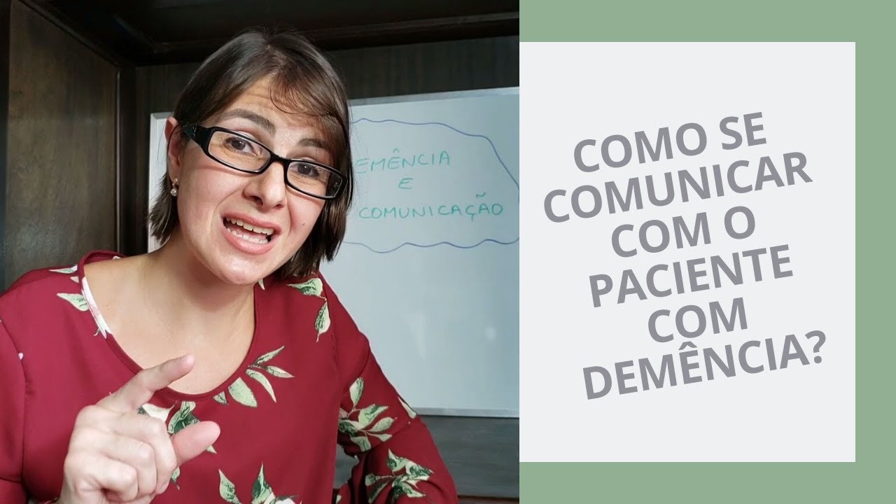Como se comunicar com o paciente com demência