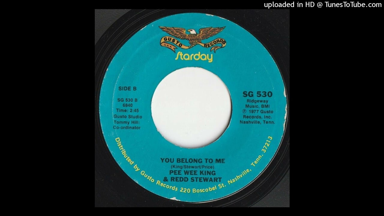 Pee Wee King & Redd Stewart - You Belong To Me