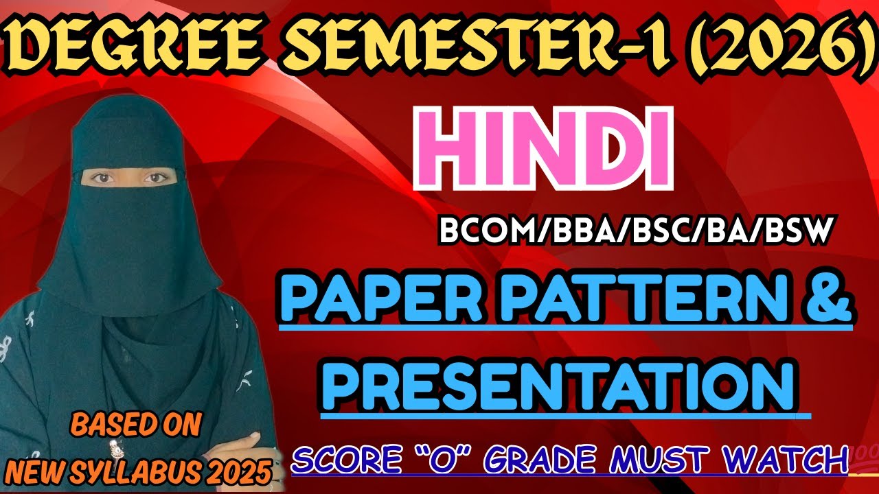 HINDI Paper Pattern & Presentation | Clearly Explained✅️💯 Degree Semester-1 Hindi question paper 📃