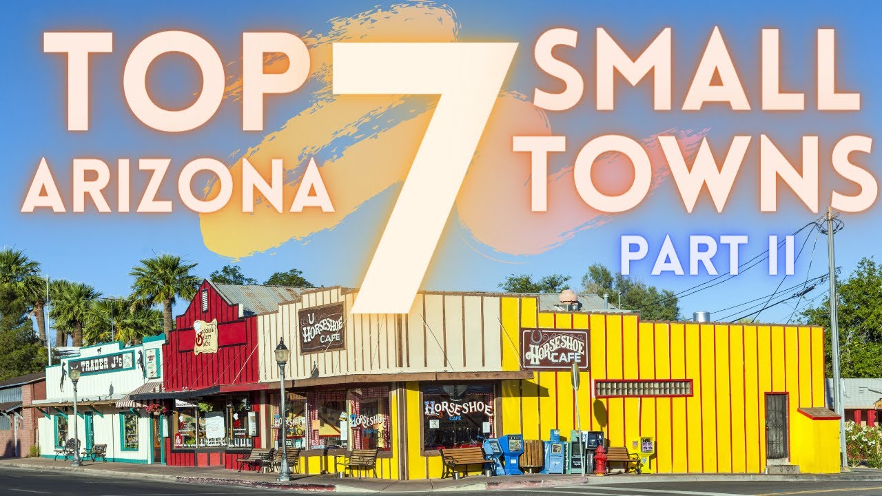 Best Small Towns in Arizona