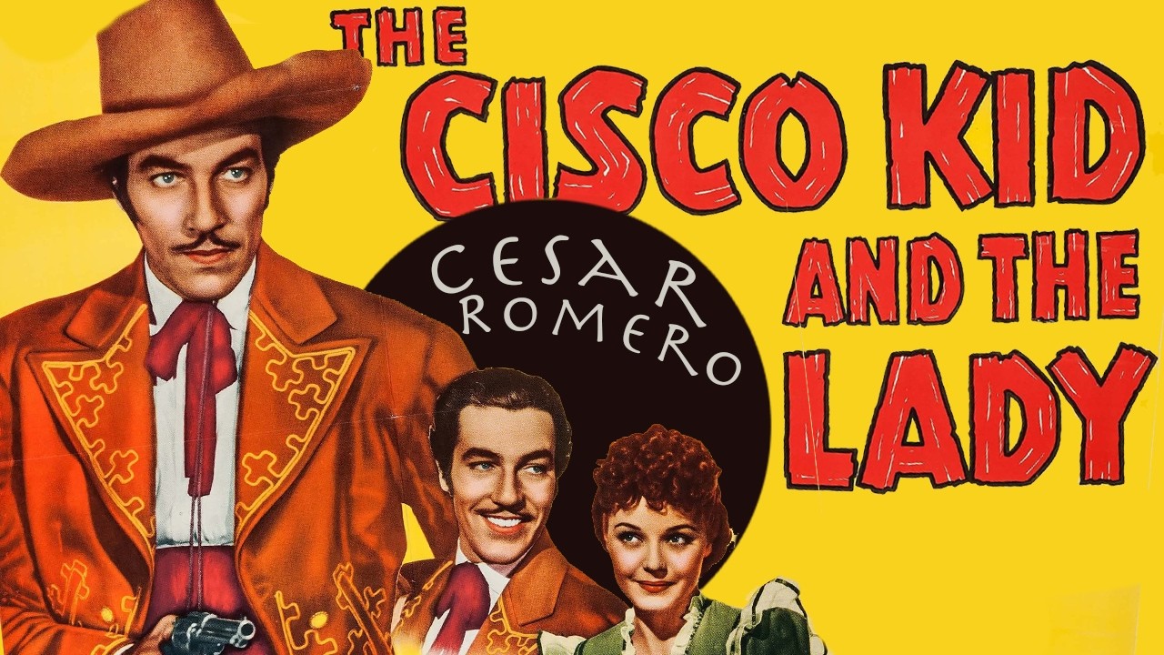 THE CISCO KID and the LADY (1939) - Cesar Romero - CLASSIC WESTERN