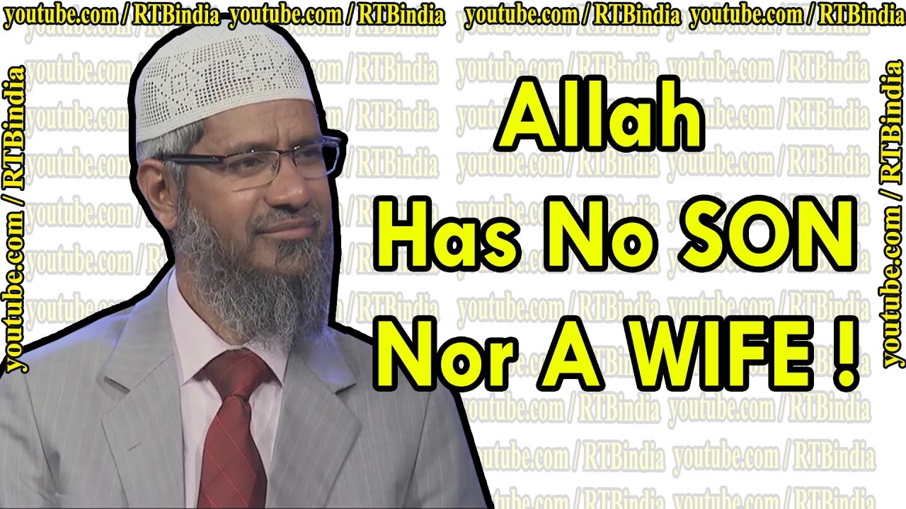 Allah has no son nor a wife Dr Zakir Naik ┇MYISLAMTUBE┇