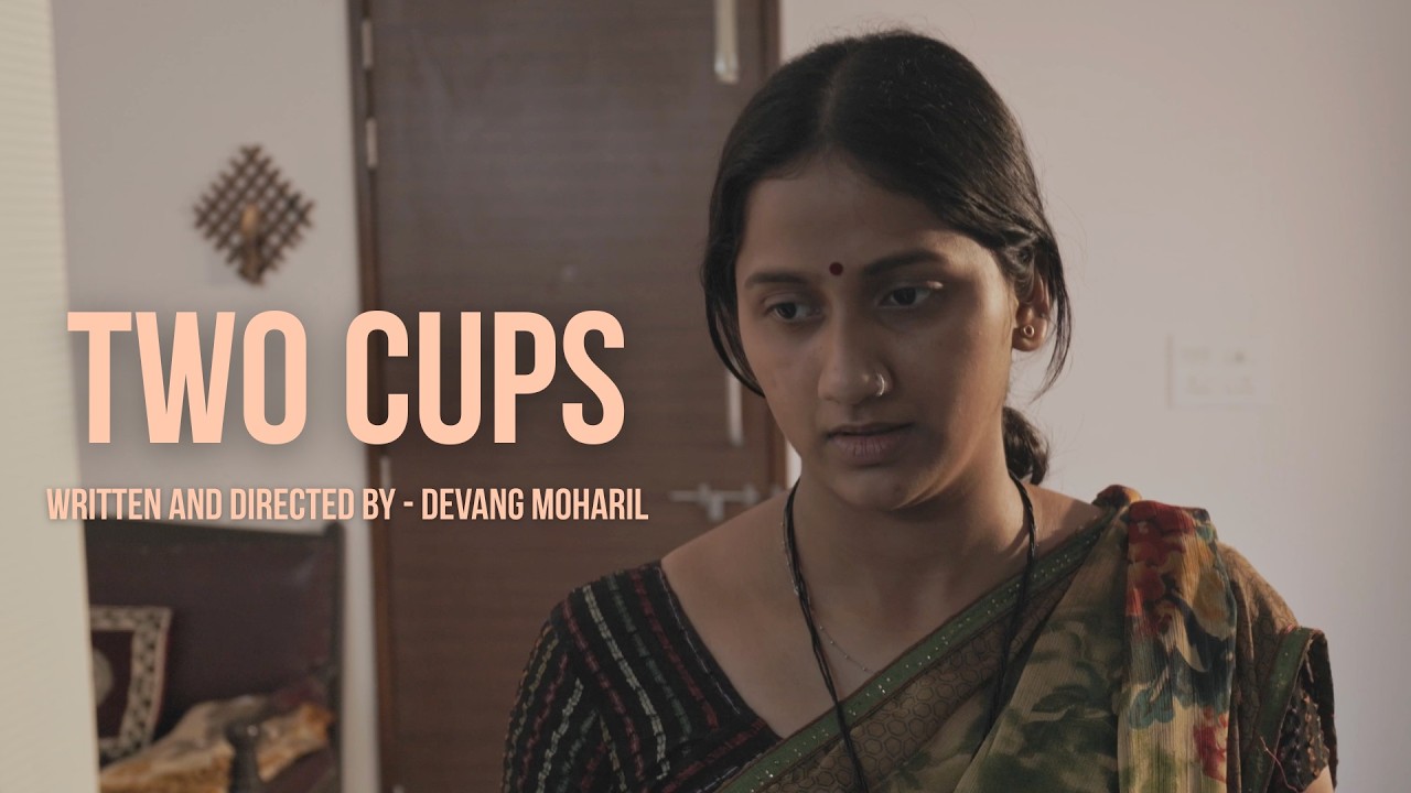 Two Cups | A Short Film | By DESPU TY | Filmmaking Department