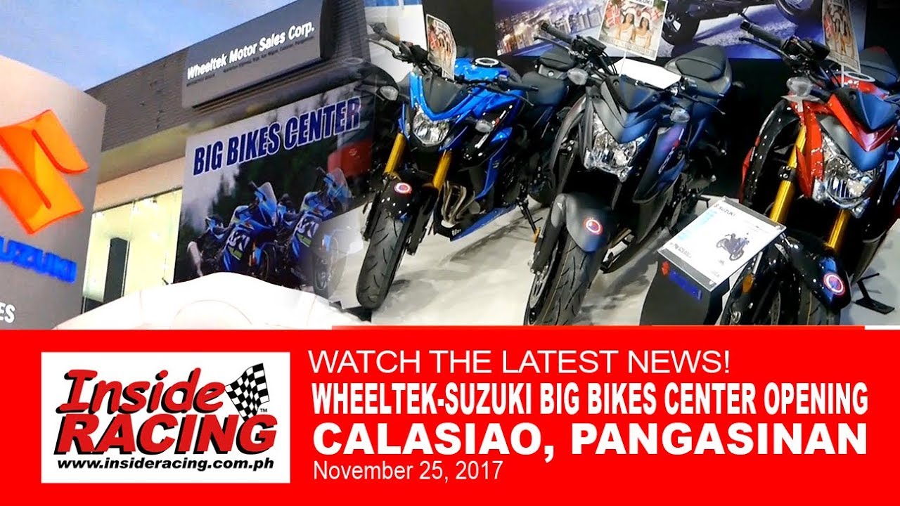 Inside RACING: Wheeltek-Suzuki Big Bikes Center Opening at Calasiao, Pangasinan