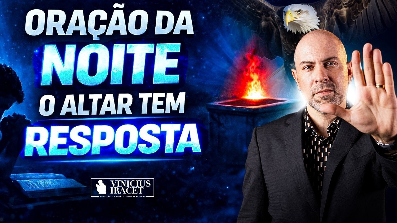 ORA&Ccedil;&Atilde;O DA NOITE SALMO 83 - O ALTAR TEM RESPOSTA  - PROTE&Ccedil;&Atilde;O | B&Ecirc;N&Ccedil;&Atilde;OS | SA&Uacute;DE E FAVOR