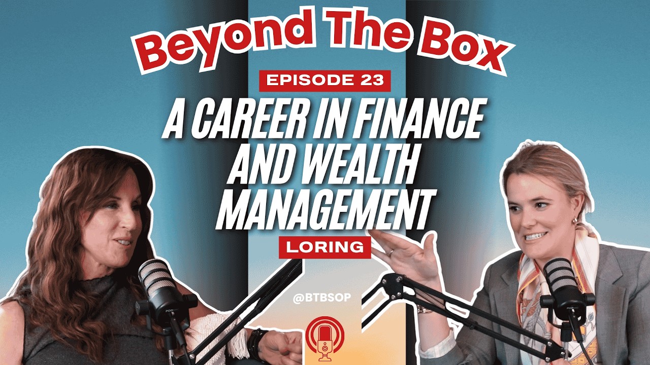 The Stock Market, Wealth Management, And A Career In Finance - Beyond The Box ep. 23 #money #wealth