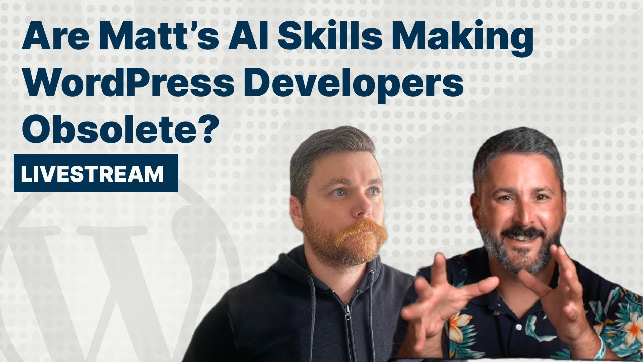 Are Matt’s AI Skills Making WordPress Developers Obsolete?