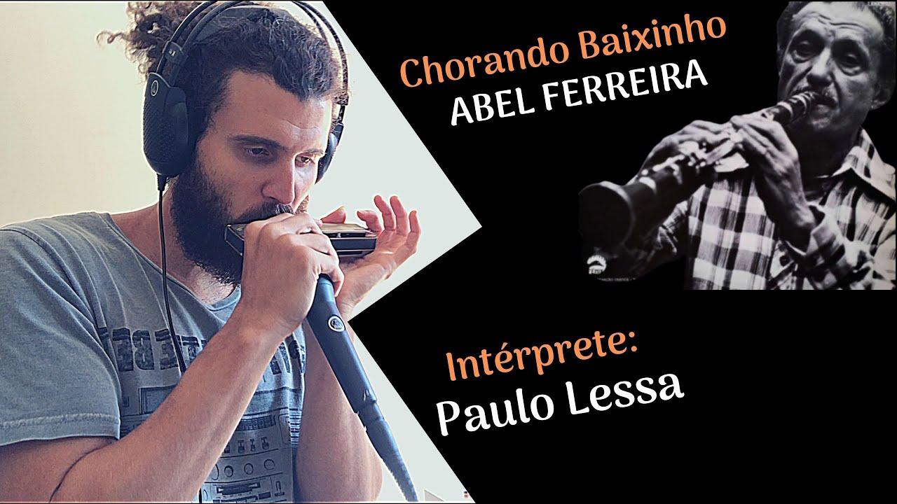 Chorando Baixinho (Abel Ferreira) por Paulo Lessa na Gaita Cromática (Harmônica)