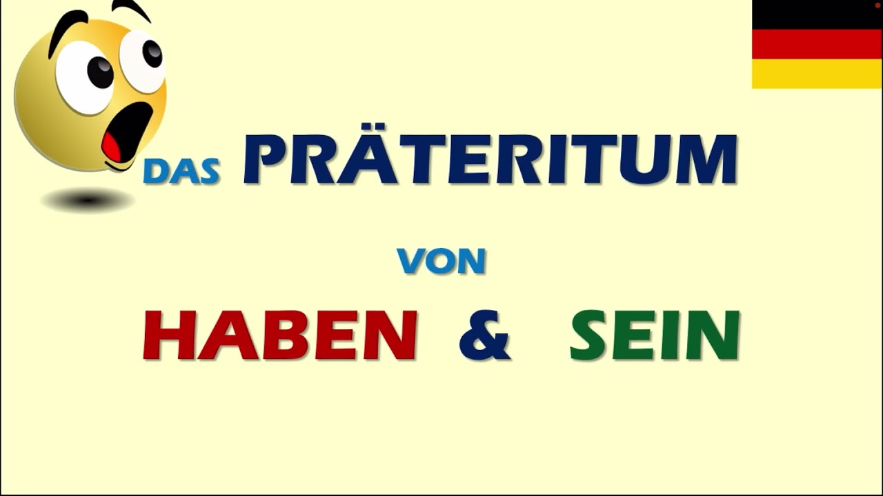 🇩🇪Verbele #Haben si #Sein la imperfect! Das #Pr&auml;teritum von Haben und Sein!