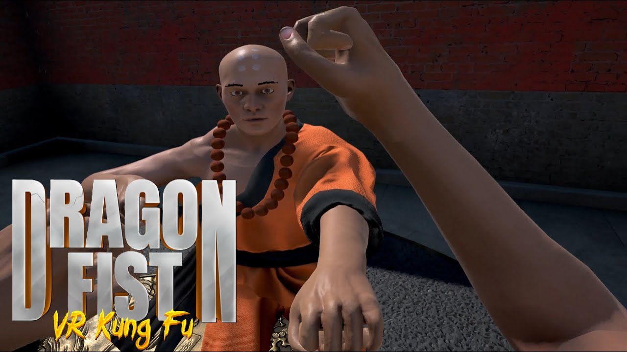 1. Dragon Fist: VR Kung Fu - Vom Sch&uuml;ler zum Meister?