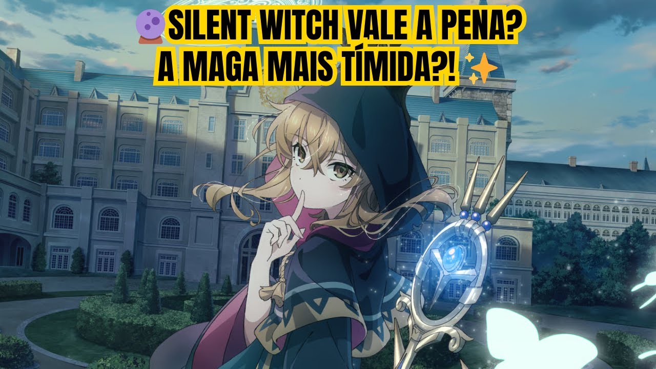 Silent Witch: Magia Silenciosa, Dragões e Mistérios!