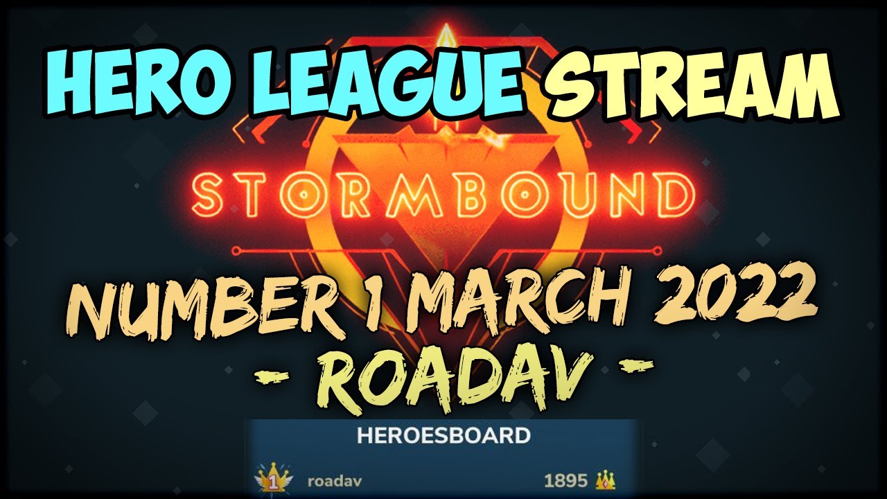 🔴 Winner of Hero League March 2022 Roadav as co-host #Stormbound