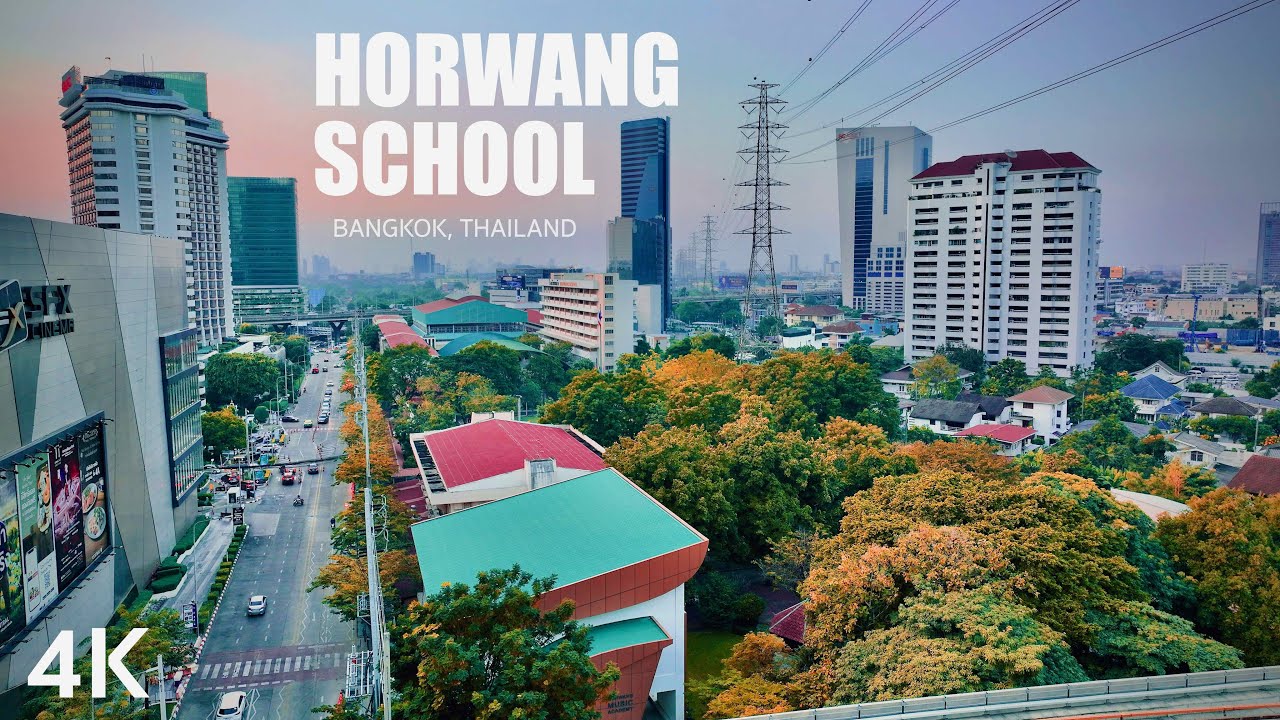 โรงเรียนหอวัง - Horwang School 4K drone footage