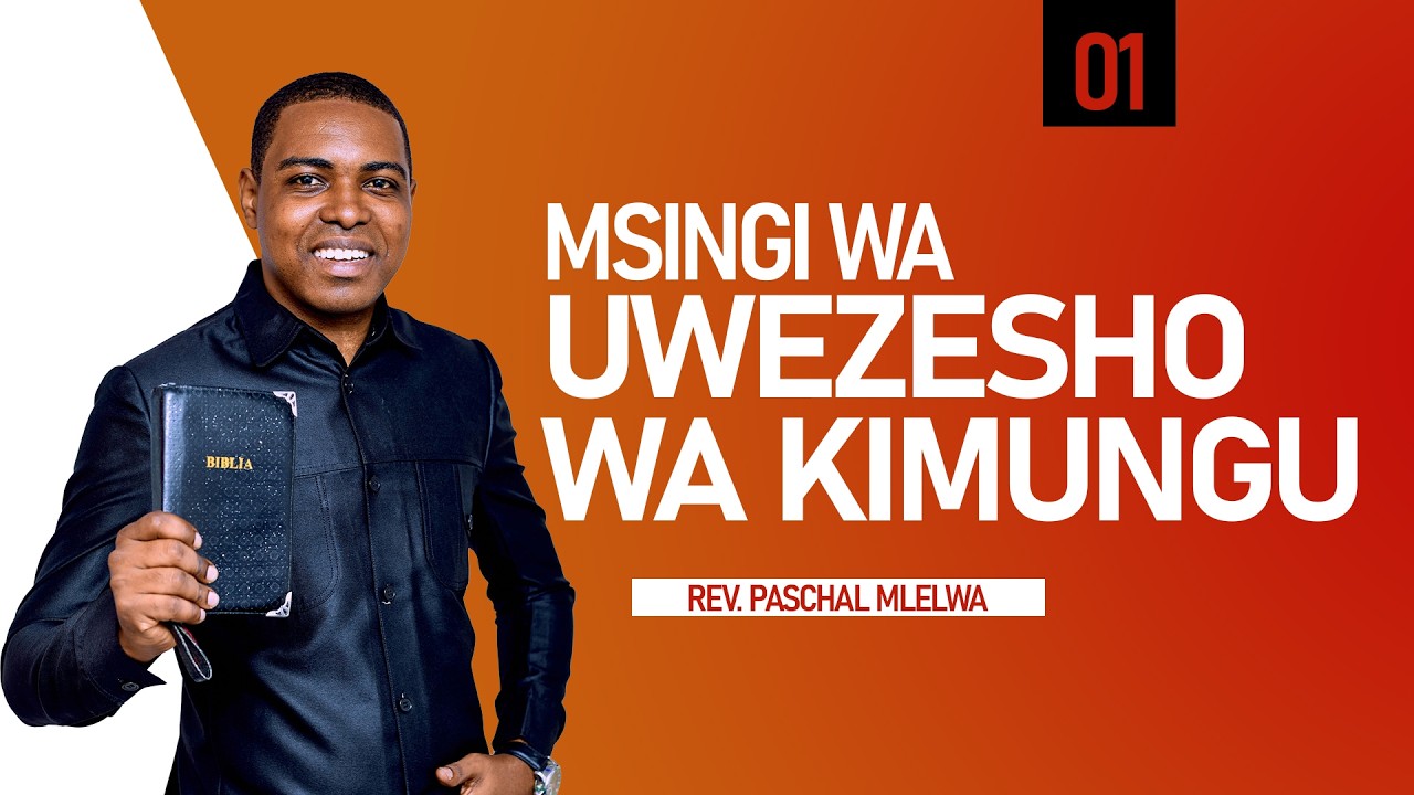 MSINGI WA UWEZESHO WA KIMUNGU EP 1