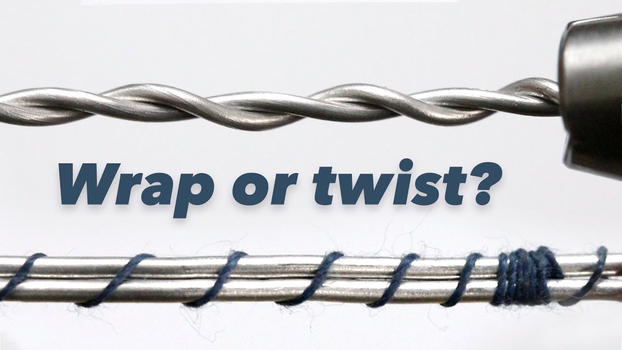 Wrapped or twisted