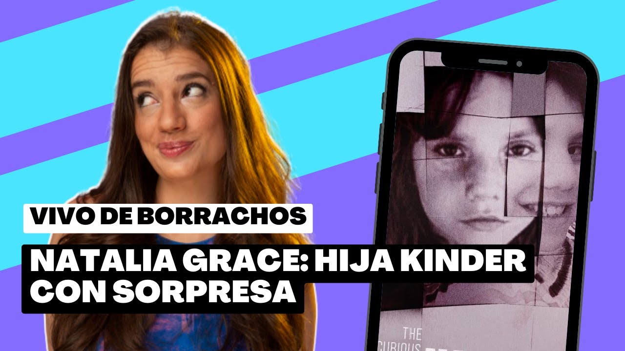 👨‍👩‍👧​​​​​​​  HIJA KINDER CON SORPRESA [ El curioso caso de #NataliaGrace ]