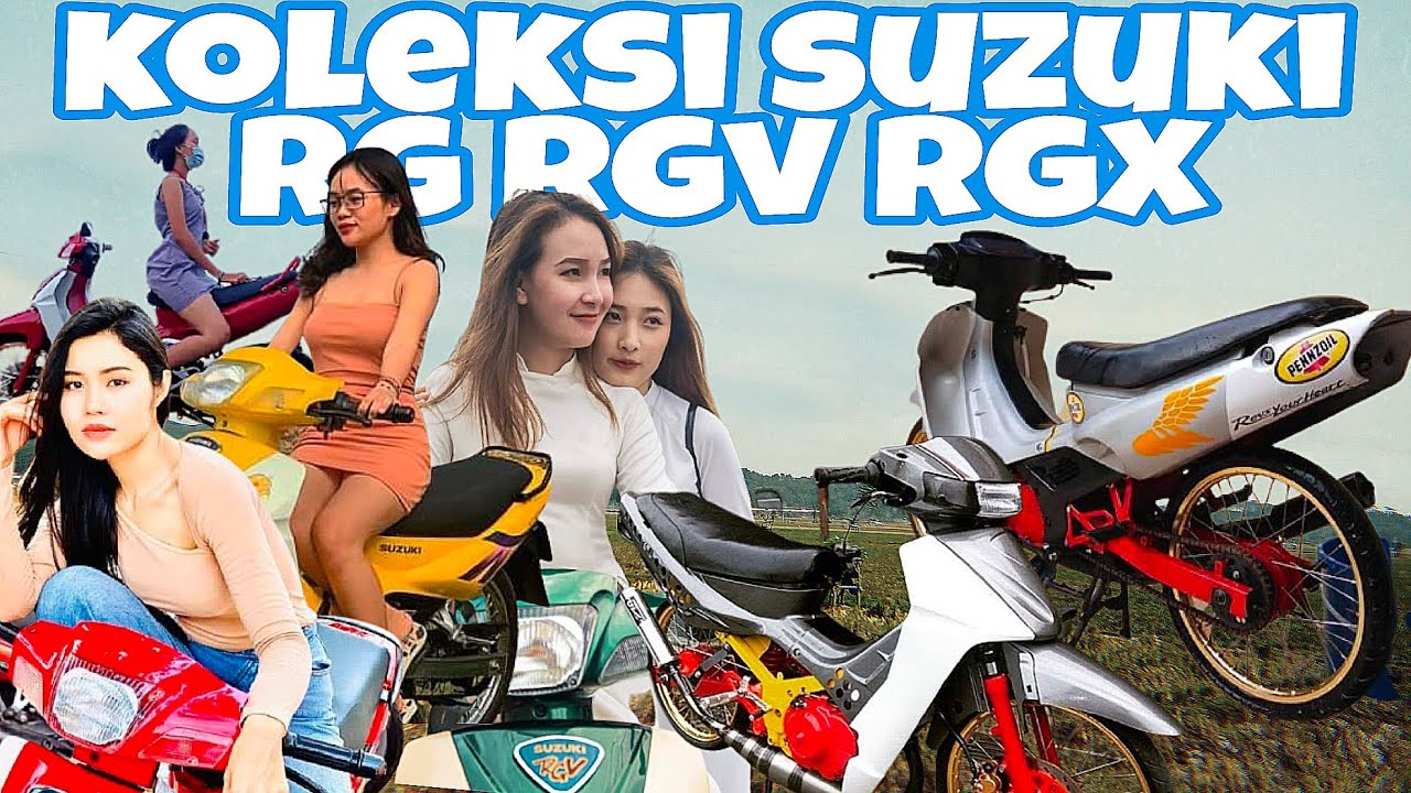koleksi suzuki RGS RGV RGX legend